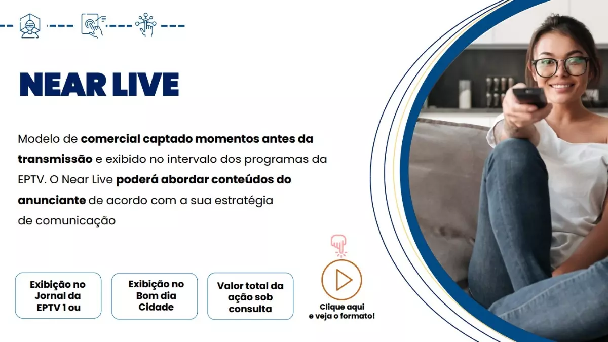 Os comerciais acontecem durante o intervalo dos programas Bom Dia Cidade, Jornal da EPTV 1 ou Globo Esporte, dependendo de cada setor