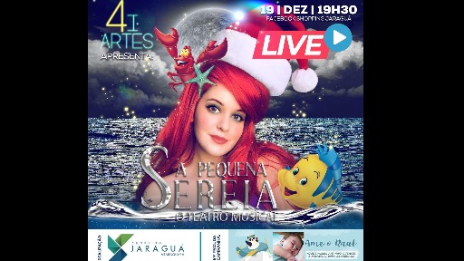 Lives @AmeORaul - Teatro Musical Pequena Sereia 19/12 - 4IArtes