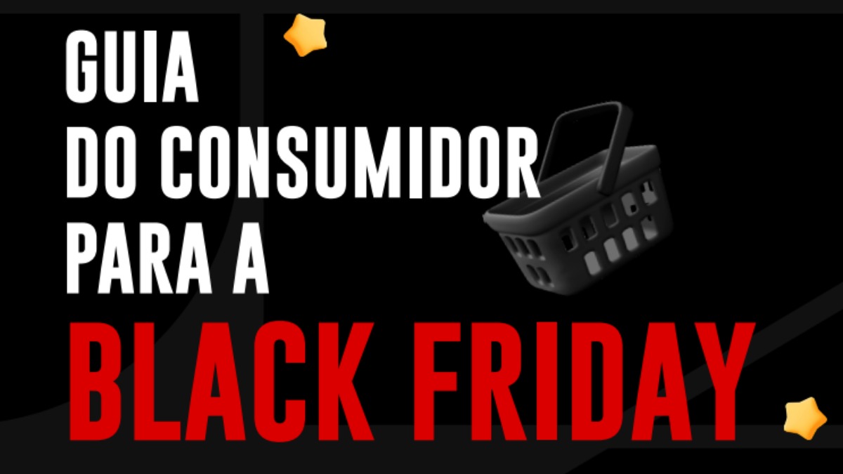 Secretaria Nacional do Consumidor lança guia com dicas para não cair em golpes na Black Friday