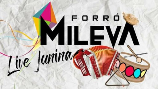 Participe da Live Junina Forró Mileva e ajude famílias carentes de Hortolândia/SP