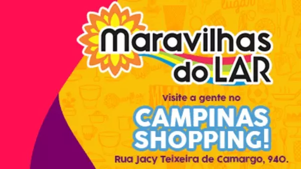 Maravilhas do Lar inaugura a terceira loja em Campinas