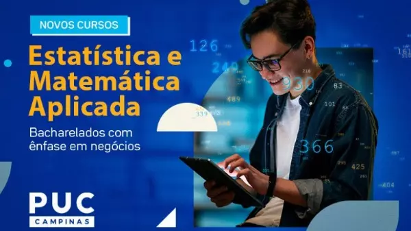 Novos cursos na Puc-Campinas: Matemática Aplicada e Estatística